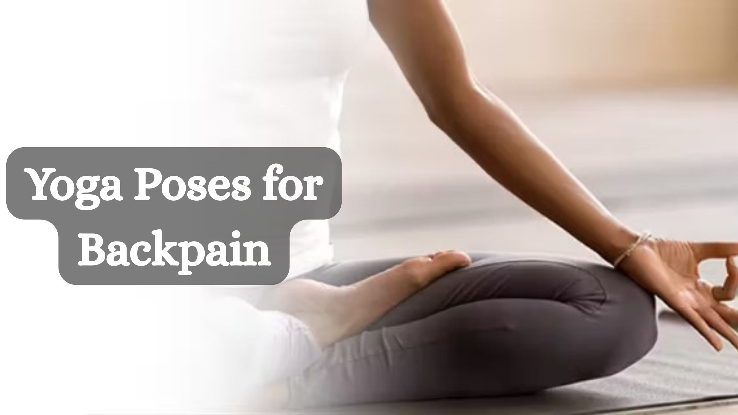 Best Yoga Poses for Back Pain Relief at Home